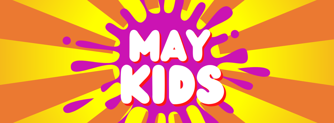 May KIDS Newsletter