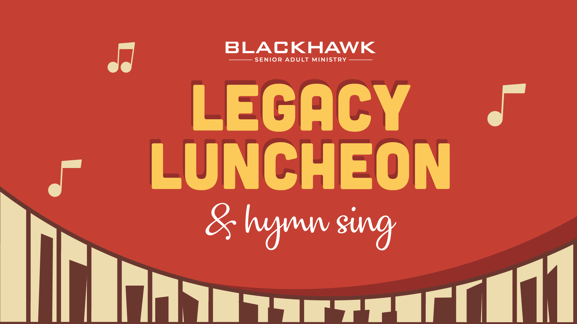 Legacy Luncheon and Hymn Sing