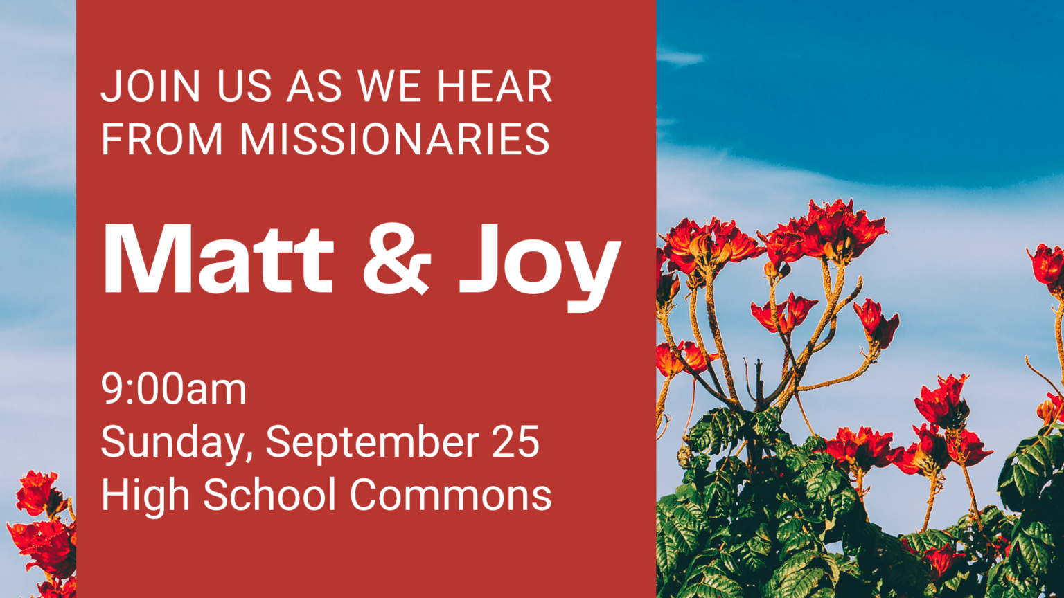 Missionary Presentation in the Commons – This Sunday!