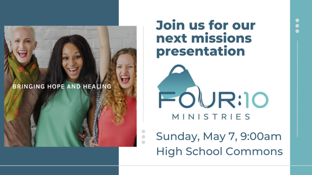 Missions Presentation | Four:10 Ministries