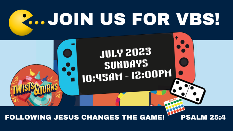 VBS COMING JULY 2023