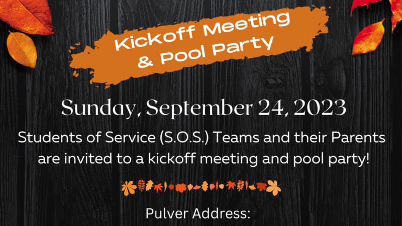 DS3 Students of Service (S.O.S.) Leaders, Students, & Parents Fall Kickoff Meeting & Pool Party